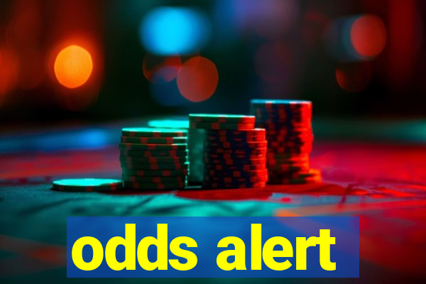 odds alert